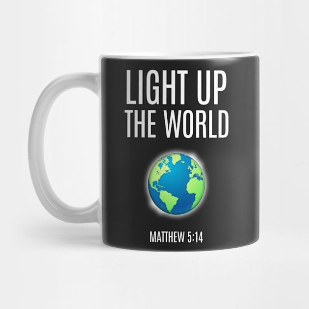 Light Up The World. Matthew 5:14. Christian Shirts, Hoodies and gifts by ChristianLifeApparel